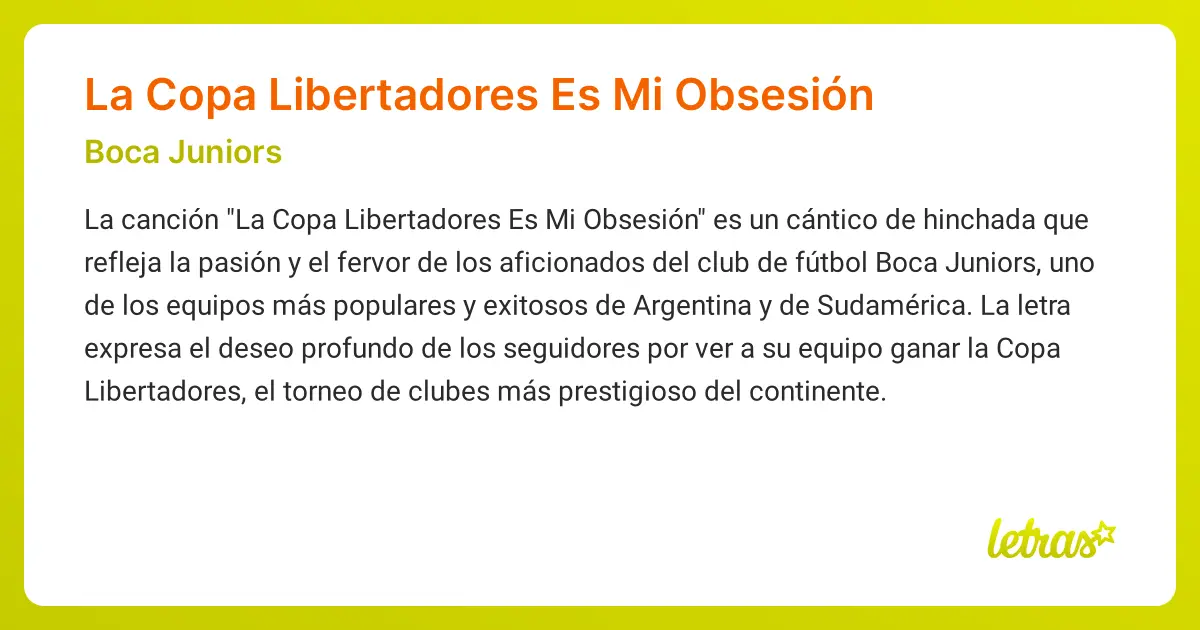 la copa libertadores es mi obsesion boca letra - Cómo se llama la canción de la Copa Libertadores